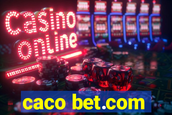 caco bet.com