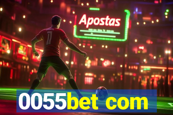 0055bet com