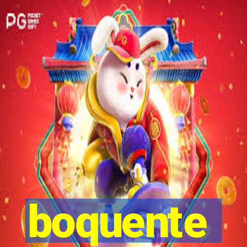 boquente