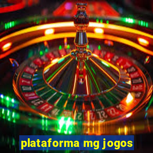plataforma mg jogos