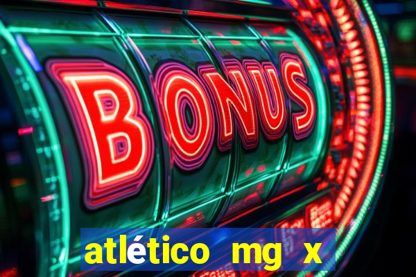 atlético mg x botafogo multicanais
