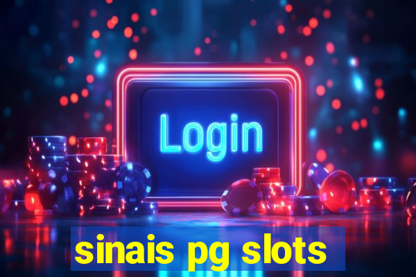 sinais pg slots