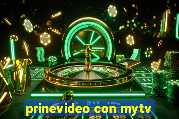 prinevideo con mytv