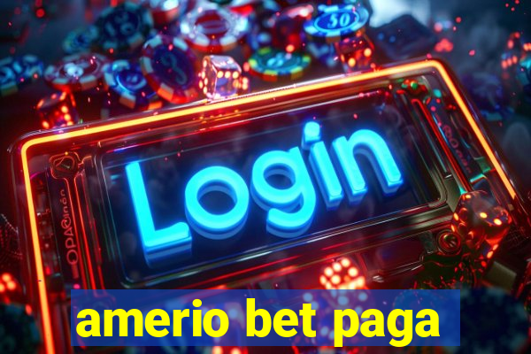 amerio bet paga