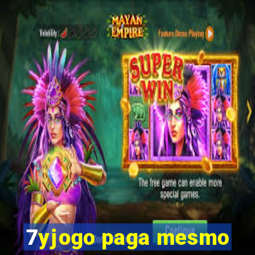 7yjogo paga mesmo