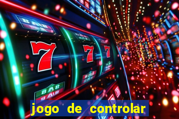jogo de controlar as pessoas