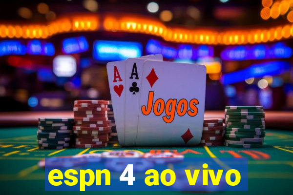 espn 4 ao vivo