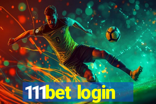 111bet login