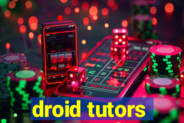 droid tutors