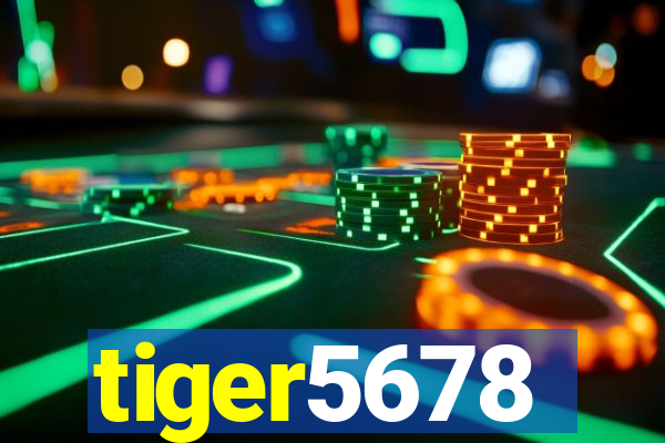 tiger5678