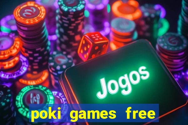 poki games free fire max