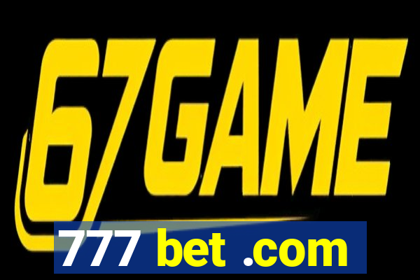 777 bet .com