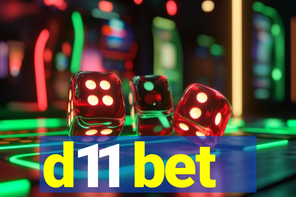 d11 bet