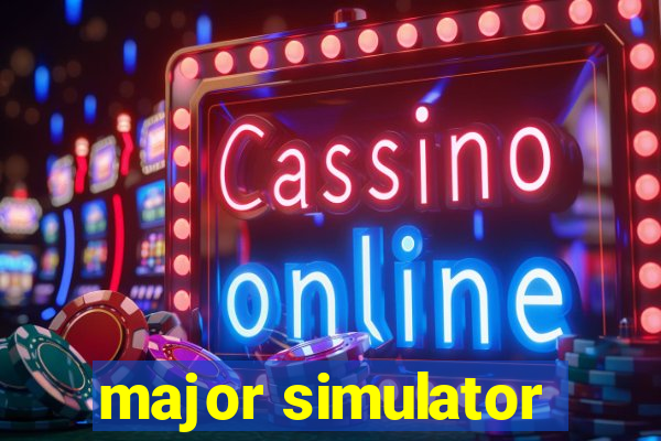 major simulator