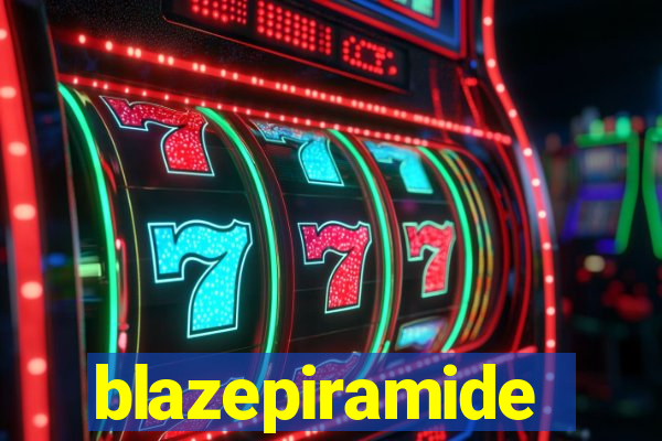 blazepiramide