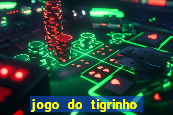 jogo do tigrinho aposta 5 reais