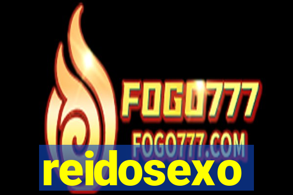 reidosexo