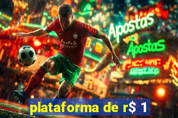 plataforma de r$ 1