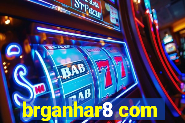 brganhar8 com