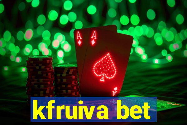 kfruiva bet