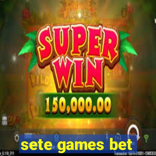 sete games bet