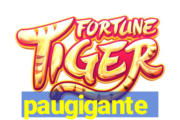 paugigante