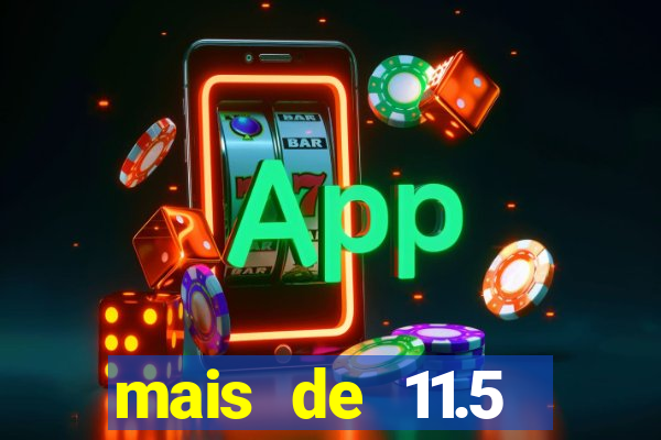 mais de 11.5 escanteios o que significa