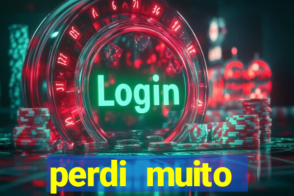perdi muito dinheiro na betano