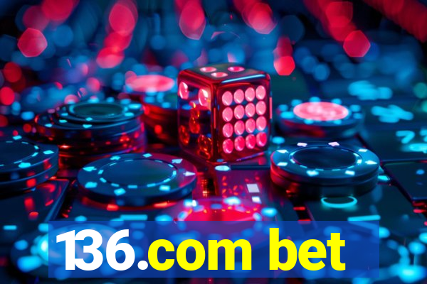 136.com bet