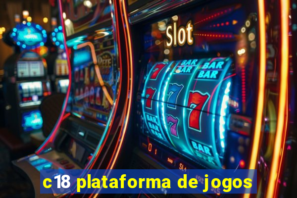 c18 plataforma de jogos