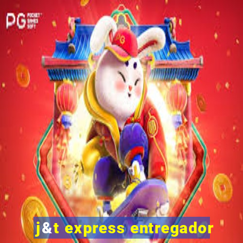 j&t express entregador
