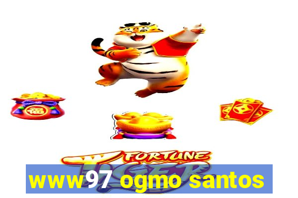 www97 ogmo santos