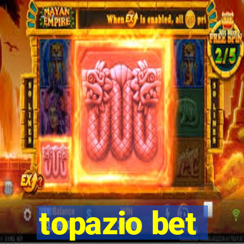 topazio bet