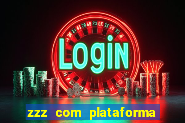 zzz com plataforma de jogos