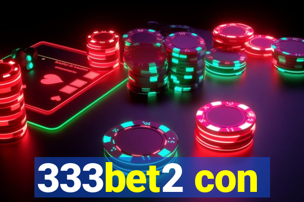 333bet2 con