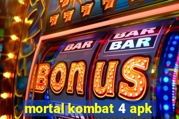 mortal kombat 4 apk