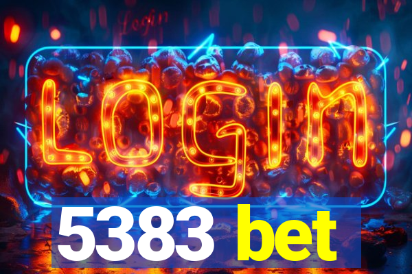 5383 bet