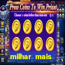 milhar mais atrasada na federal
