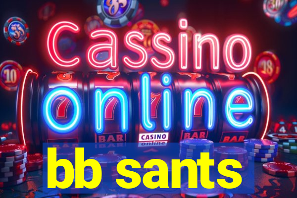 bb sants