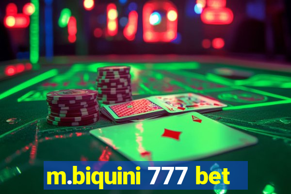 m.biquini 777 bet