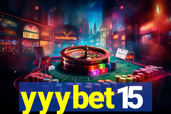 yyybet15