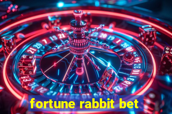 fortune rabbit bet