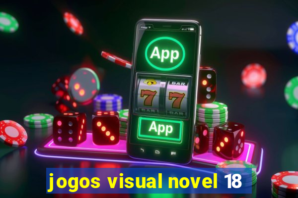 jogos visual novel 18