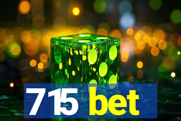 715 bet