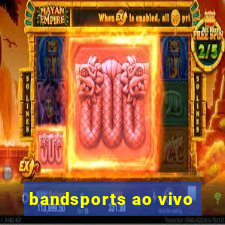 bandsports ao vivo