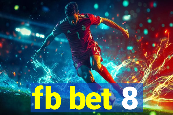 fb bet 8