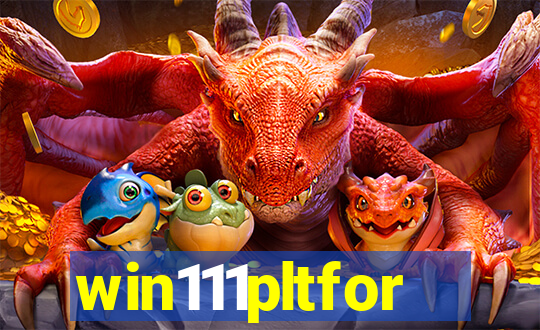 win111pltfor