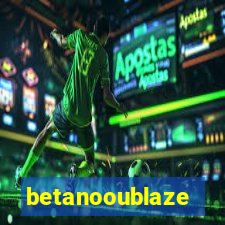 betanooublaze