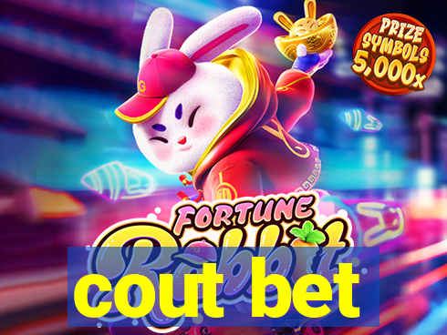 cout bet