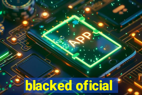 blacked oficial